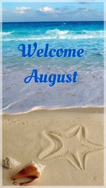 Welcome August Picture For Facebook