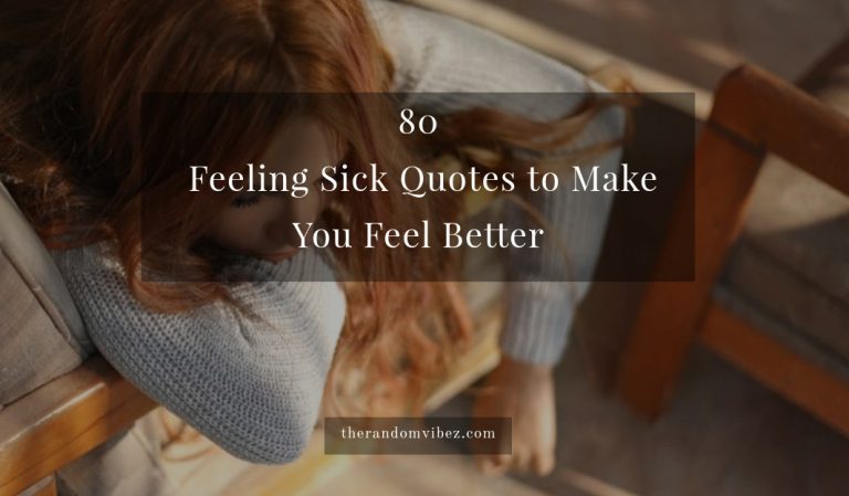 Feeling Sick Quotes