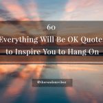 Everything Will be Okay Quotes