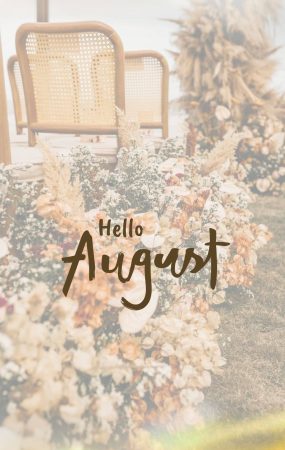 Hello August Pictures