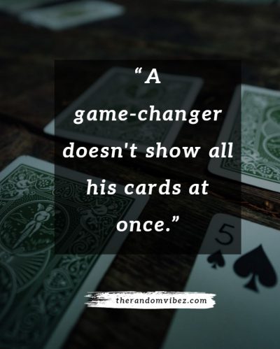 Inspirational Game Changer Quotes Images