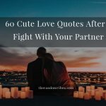 Love Quotes After Fight