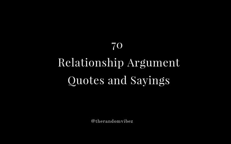 Relationship Argument Quotes and Sayings