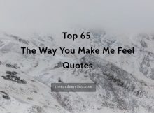 Top 65 The Way You Make Me Feel Quotes