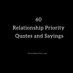 60 Relationship Priority Quotes and Sayings