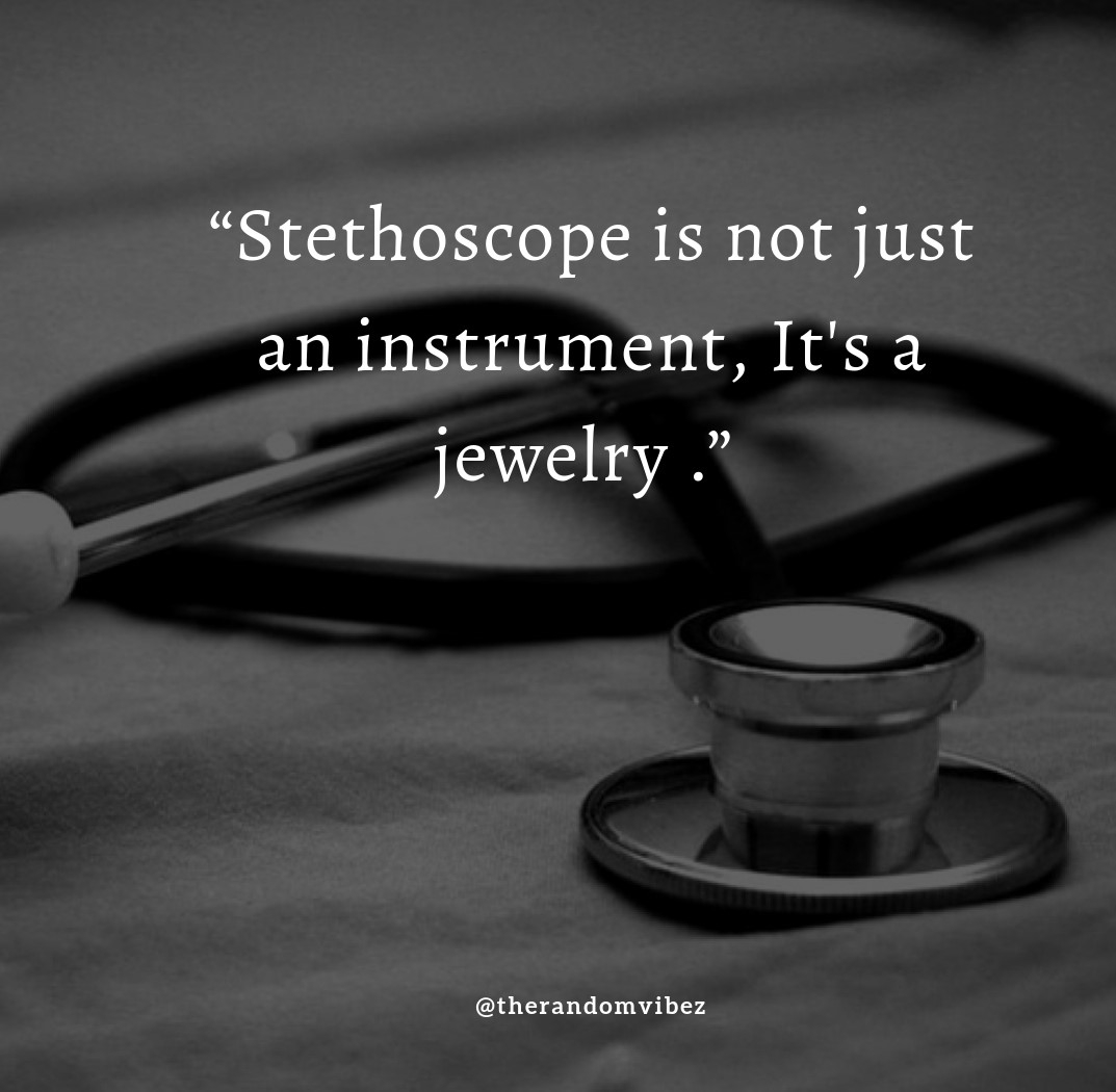 70 Inspirational Doctor Quotes to Express Your Gratitude – The Random Vibez