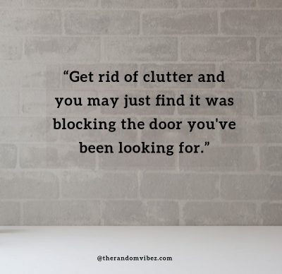 Motivational Clutter Quotes