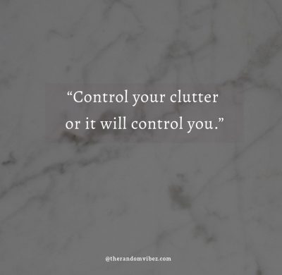 Quotes About Clutter in Your Life