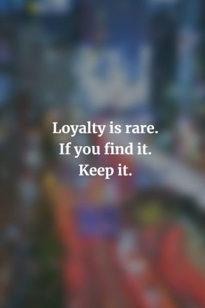 Relationship Loyalty Quotes Images