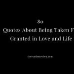 Taken For Granted Quotes