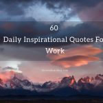 60 Daily Inspirational Quotes For Work