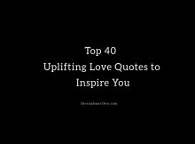 Best Uplifting Love Quotes to Inspire You