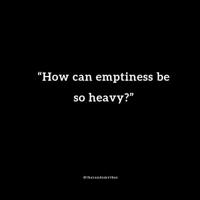 Deep Emptiness Quotes Images