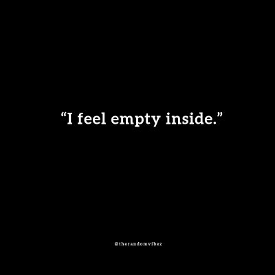 Deep Feeling Empty Sayings