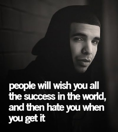 Drake Quotes On Success