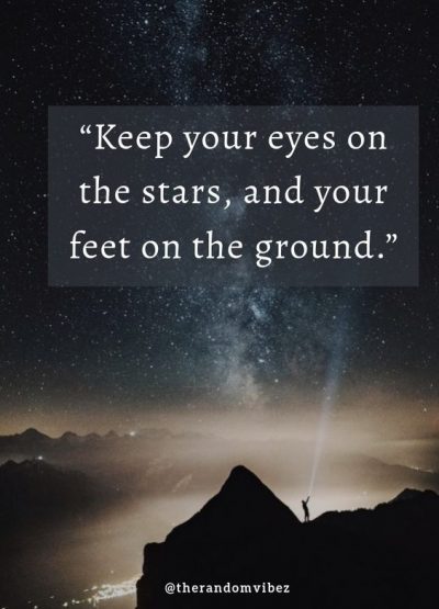 Dream Big Reach for The Stars Quotes