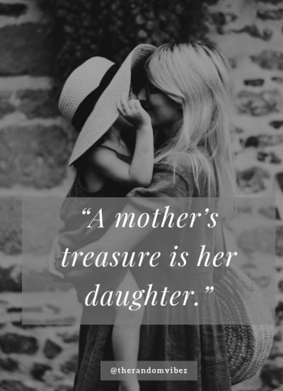Famous Mother Daughter Quotes Pictures