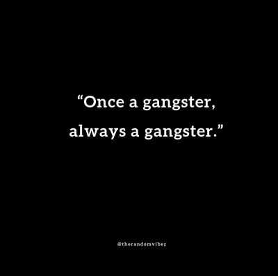 Gangster Quotes