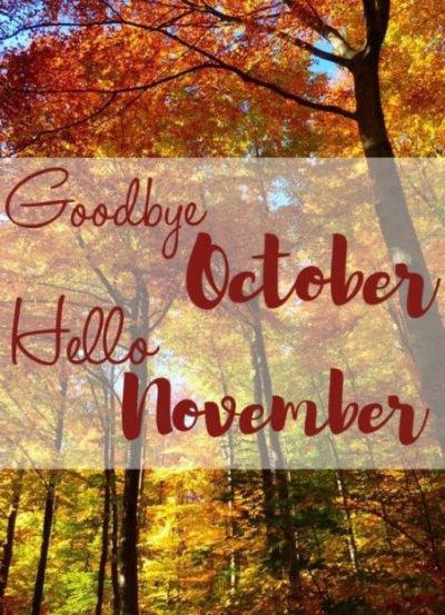 Goodbye October Hello November