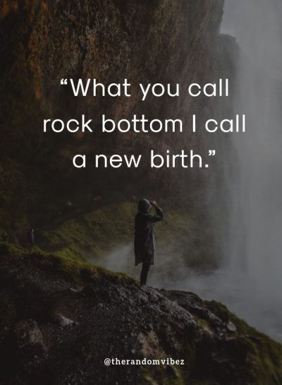 Inspirational Rock Bottom Quotes