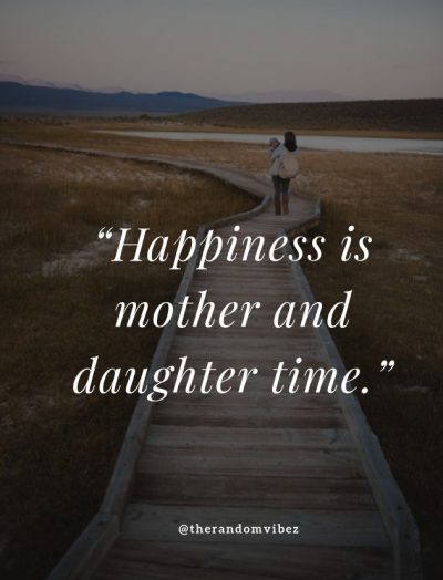 Mom Daughter Bond Quotes