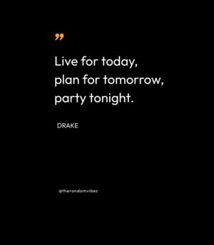 Motivational Drake Quotations