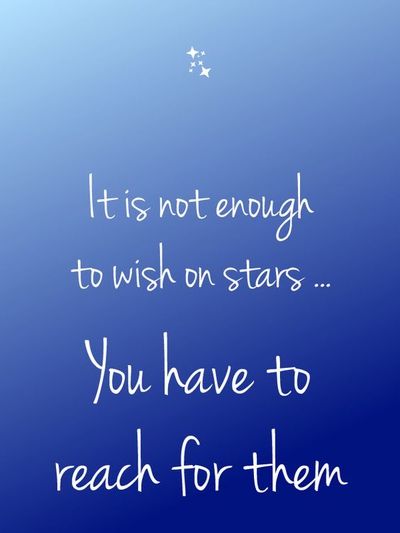 Reach For The Stars Sayings