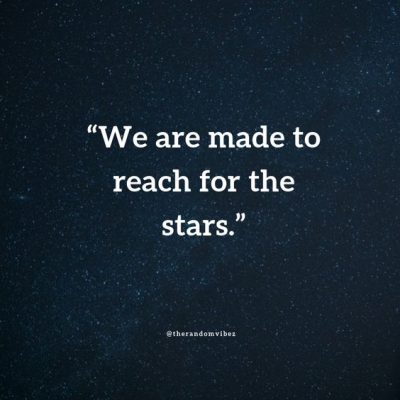 Reach Out for the Stars Quotes