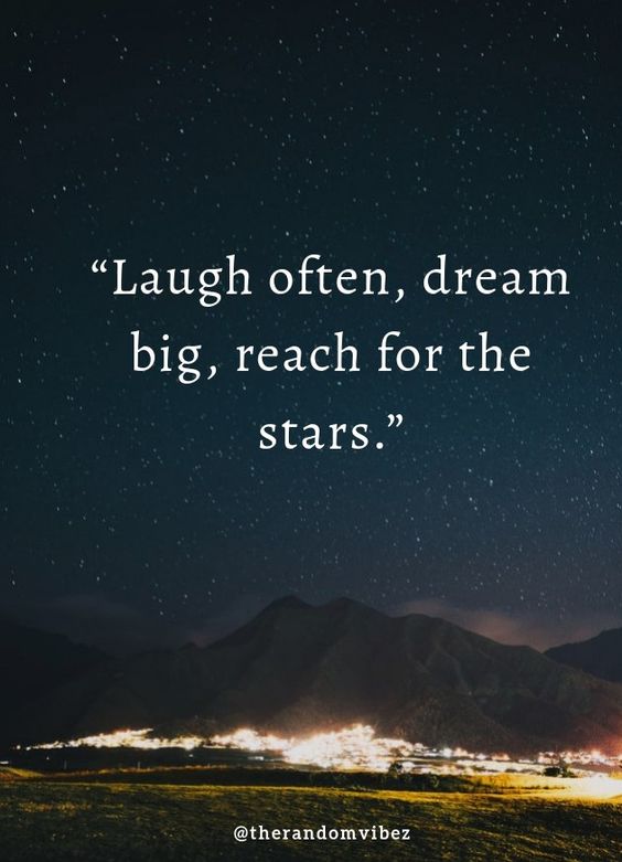 Top 40 Reach For the Stars Quotes & Sayings To Inspire You – The Random ...