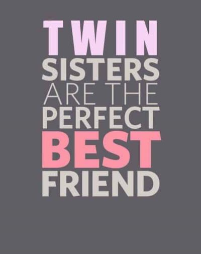 Twin Sister Quotes Images