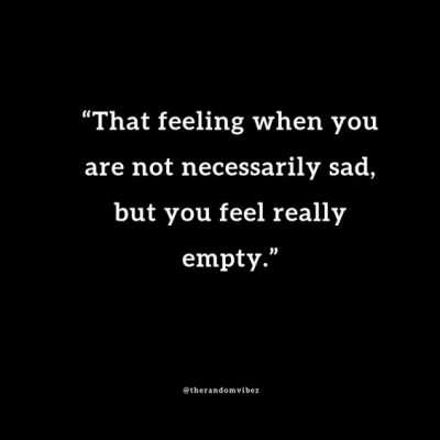 Very Sad Empty Quotes