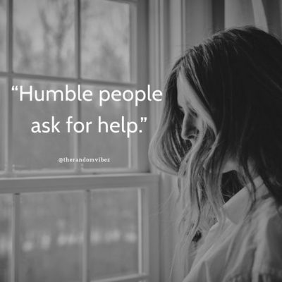 Asking For Help Is Not A Sign Of Weakness