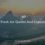 Best Fresh Air Quotes And Sayings