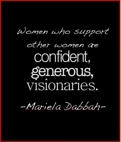 Best Women Supporting Women Sayings