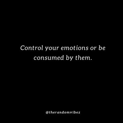 Control Your Emotions Quotes Images