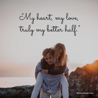 Cute Better Half Quotes Images