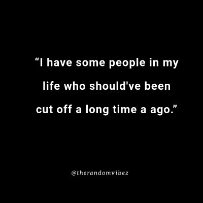 Cutting Someone Off Quotes