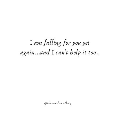 Falling For You Quotes for Her