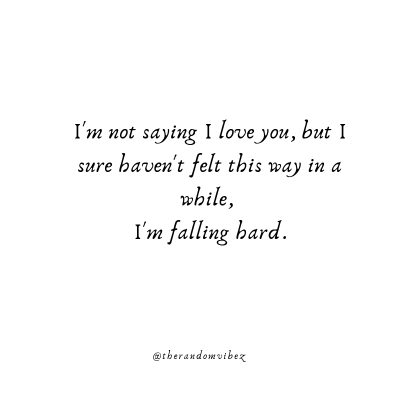 Falling Hard For You Quote