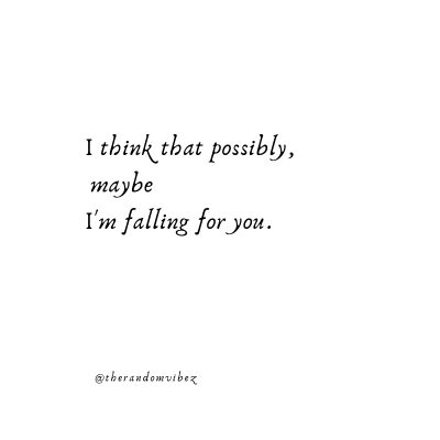 Falling for You Tumblr Quotes