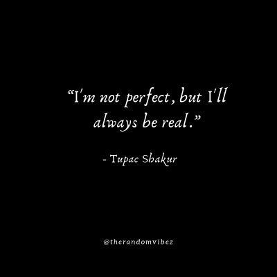 Famous Tupac Shakur Perfection Quotes
