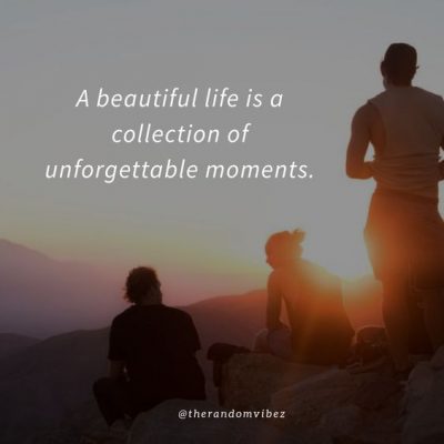 Flashback Unforgettable Memories Quotes