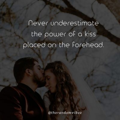 Forehead Kiss Quotes for Husband