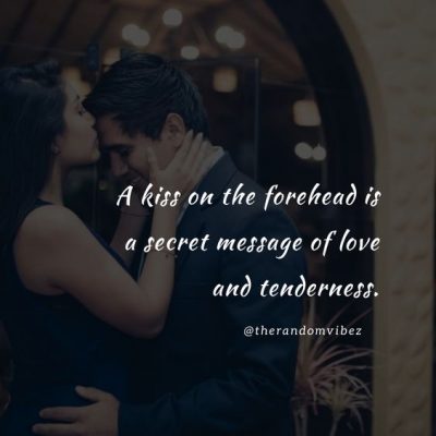 Forehead Quotes Kiss for Wife