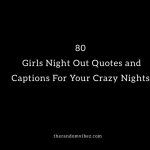 Girls Night Out Quotes and Captions