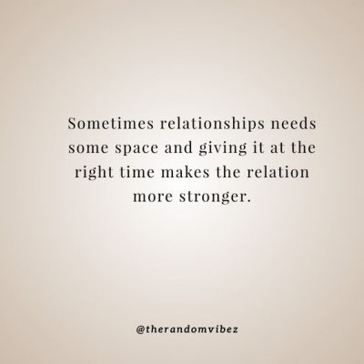 Giving Space in Relationship Quotes