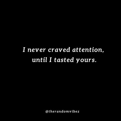 I Need Your Attention Love quotes