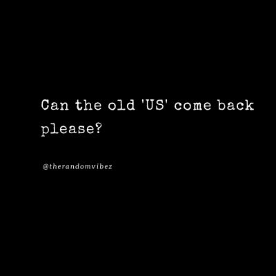 I Wish I Can Go Back In Time Quotes