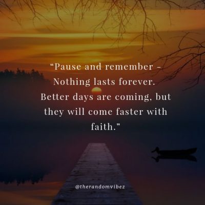 Inspirational Better Days Are Coming