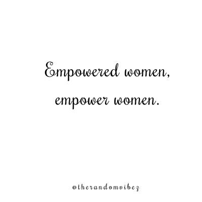 80 Women Supporting Women Quotes To Inspire & Empower You – The Random ...